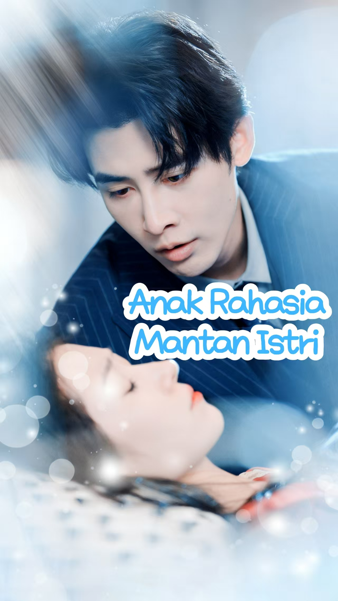 Anak Rahasia Mantan Istri Drama China Anak Rahasia Mantan Istri sub Indo - poster
