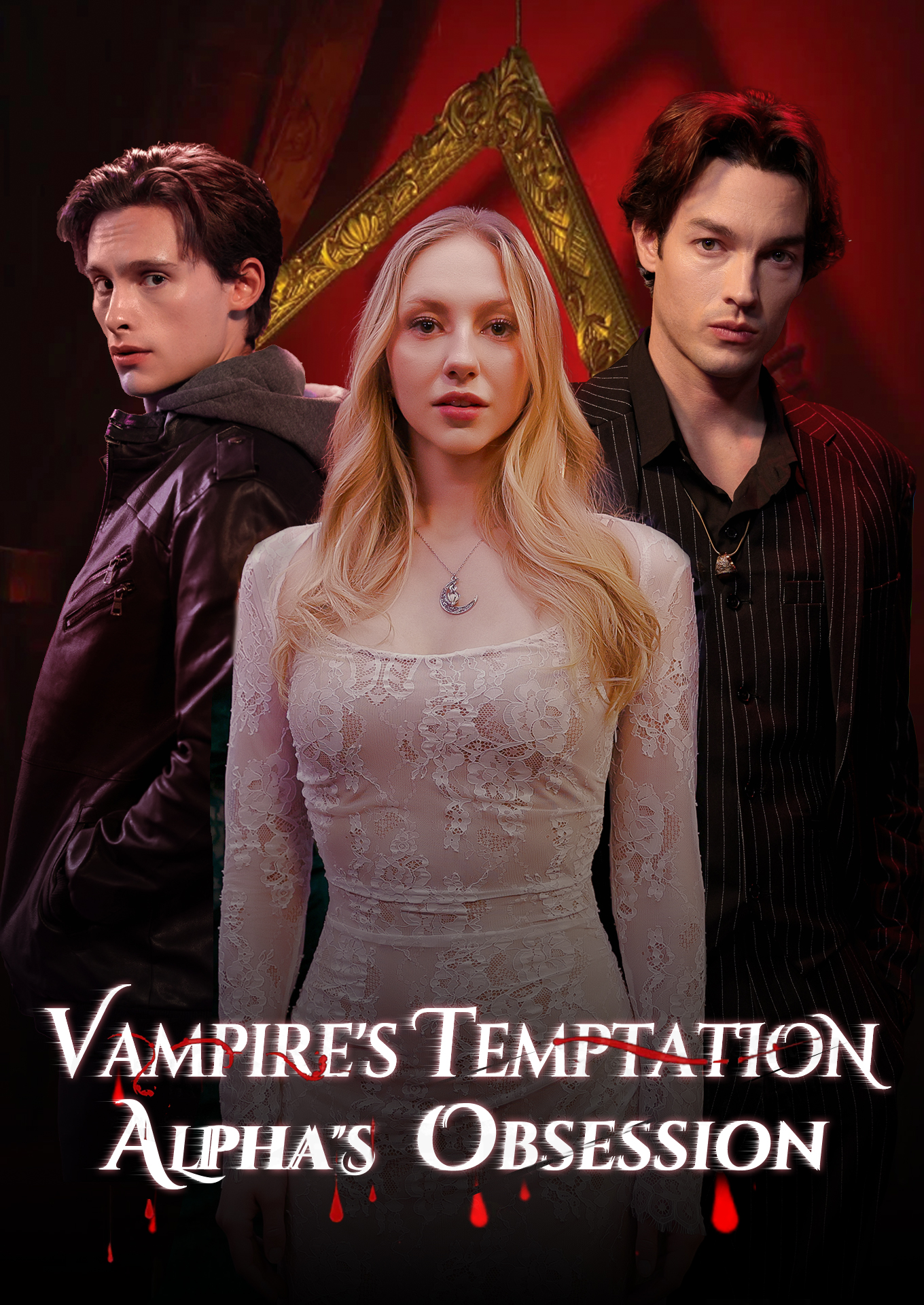Vampire's Temptation，Alpha's Obsession