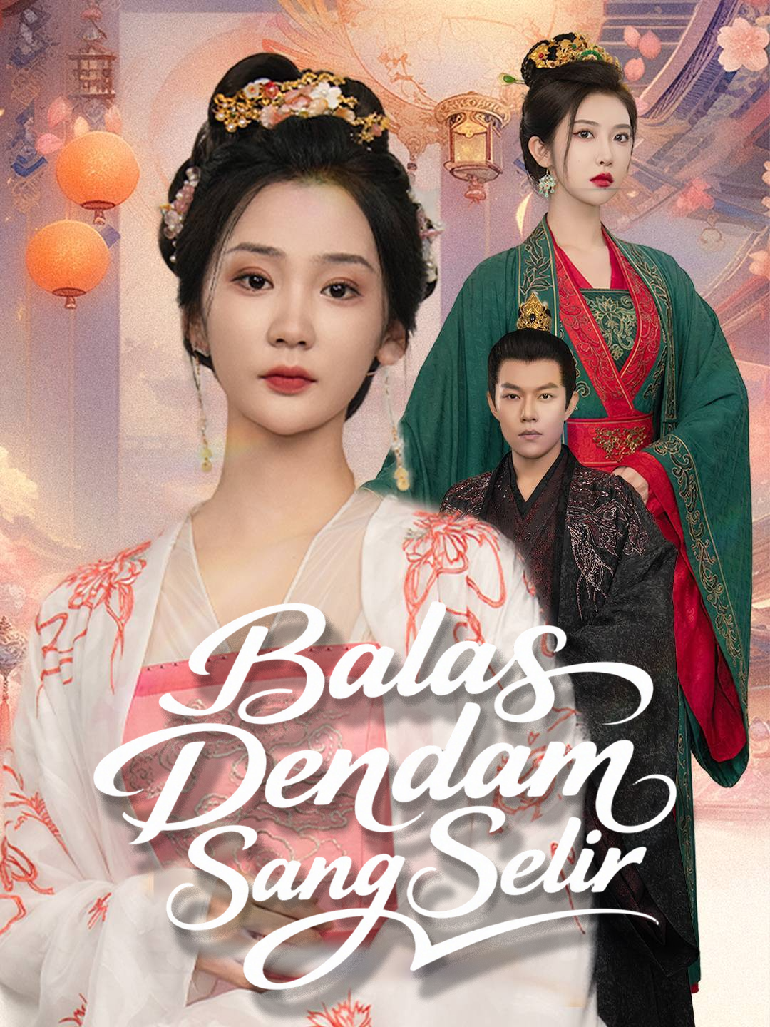 Drama China Balas Dendam Sang Selir sub Indo - poster