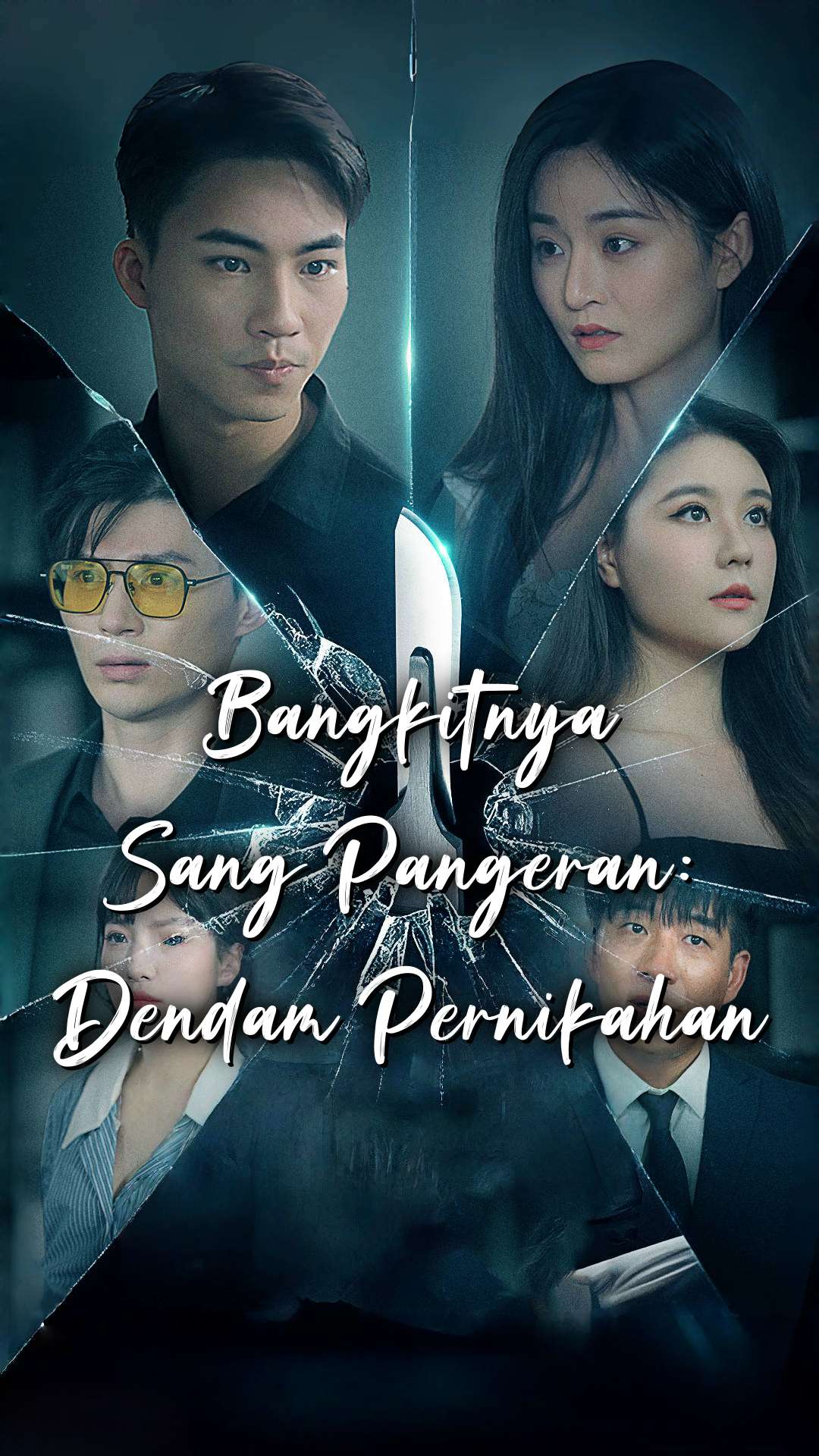 Bangkitnya Sang Pangeran: Dendam Pernikahan Drama China Bangkitnya Sang Pangeran: Dendam Pernikahan sub Indo - poster