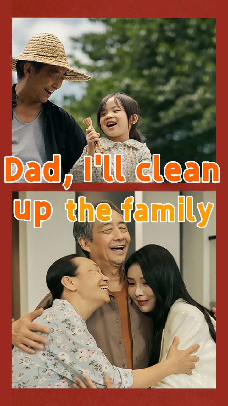 Dad, I'll clean up the family